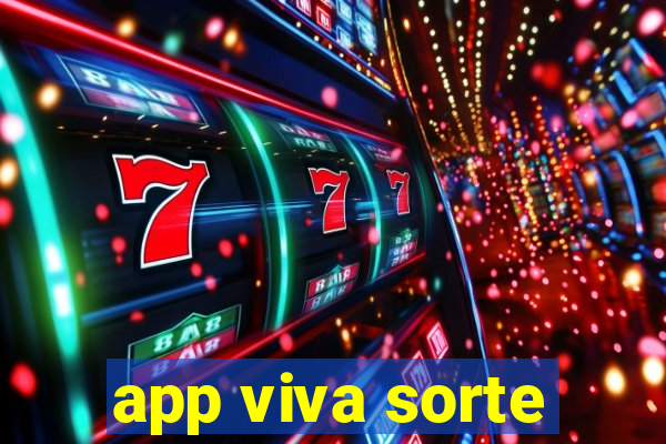 app viva sorte